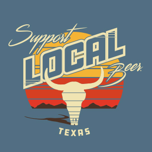 Support Local Beer design Texas